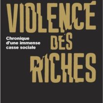 La Violence Des Riches